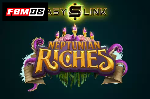 Neptunian Riches Easy$Link
